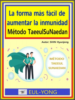 cover image of La forma más fácil de aumentar la inmunidad-Método TaeeulSuNaedan